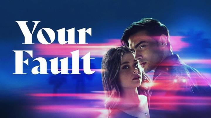 مشاهدة فيلم Your Fault 2 2024 كامل HD